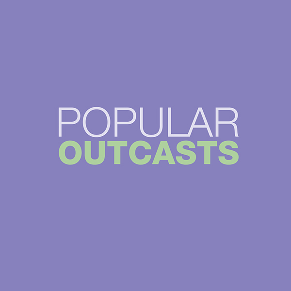 The Popular Outcasts